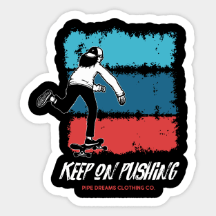 Keep Pushing Sticker